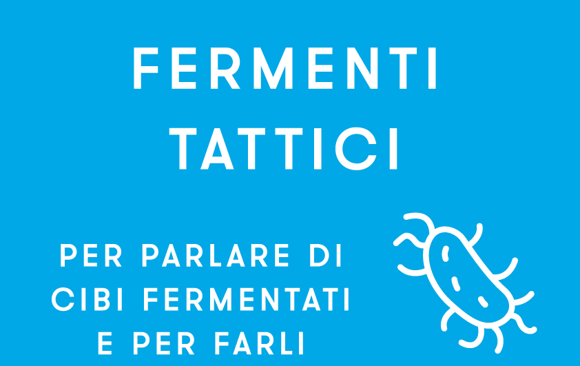 Fermenti Tattici – laboratorio 11 ott con Roberto Gramigno