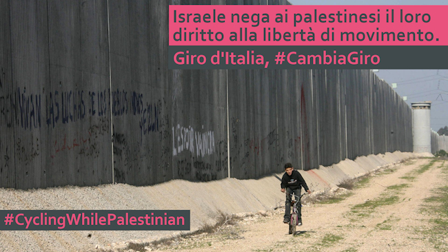 #CambiaGiro, il Giro d’Italia nega la questione palestinese